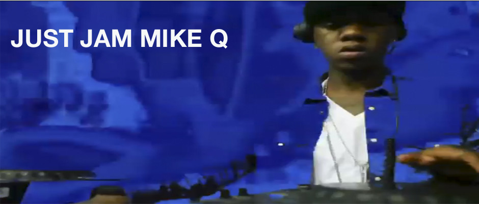 JUST JAM SPECIAL MIKE Q